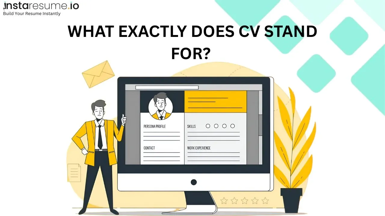 What does a CV stand for?